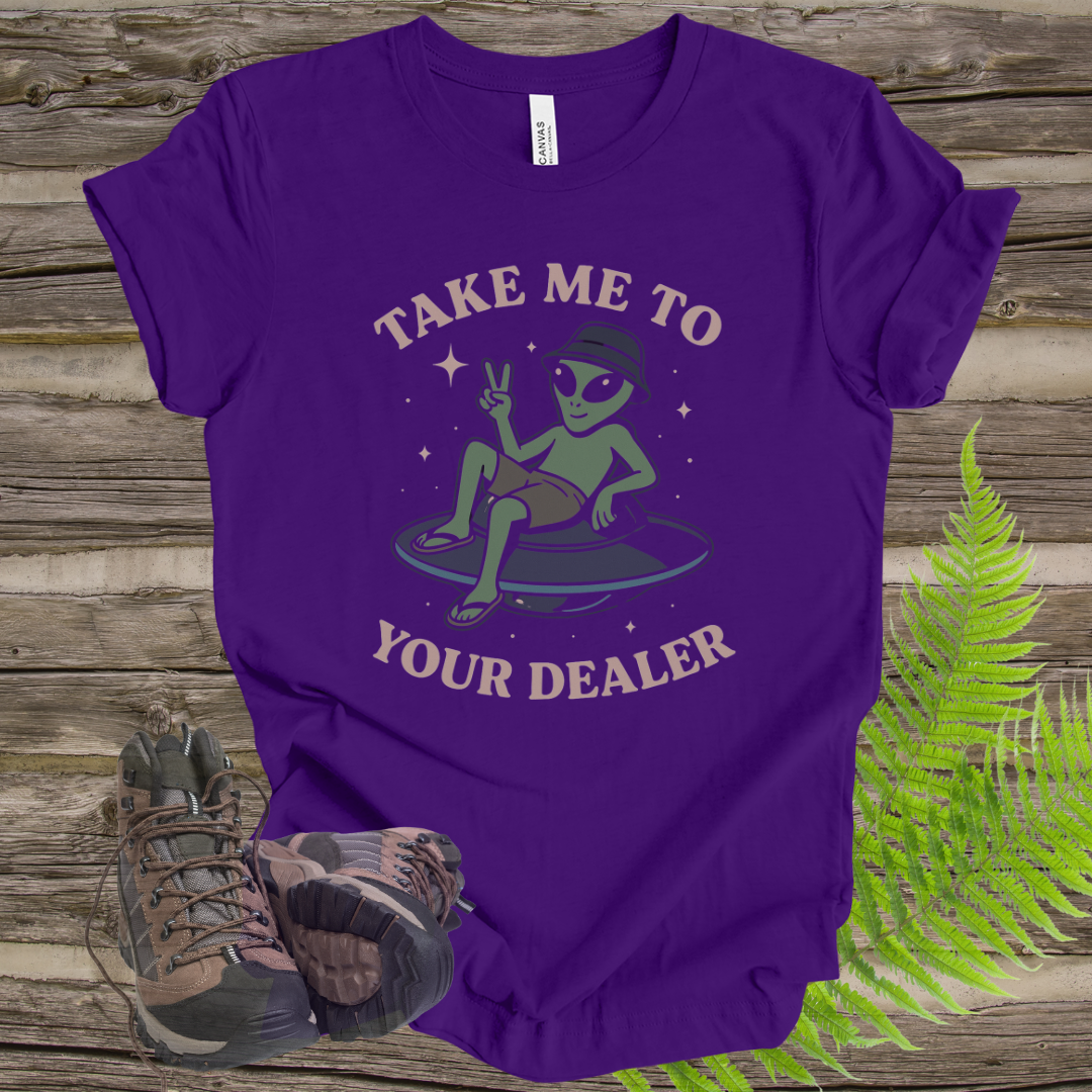 Alien Tee - Take Me to Your Dealer