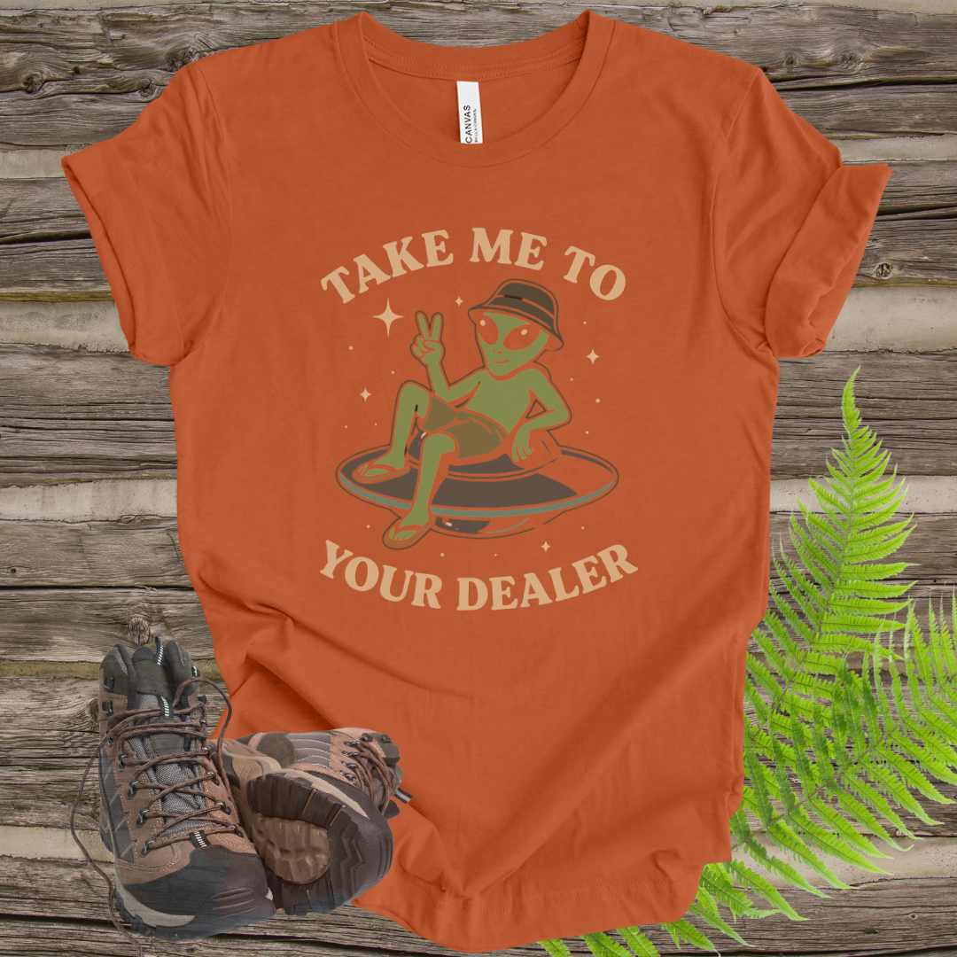 Alien Tee - Take Me to Your Dealer