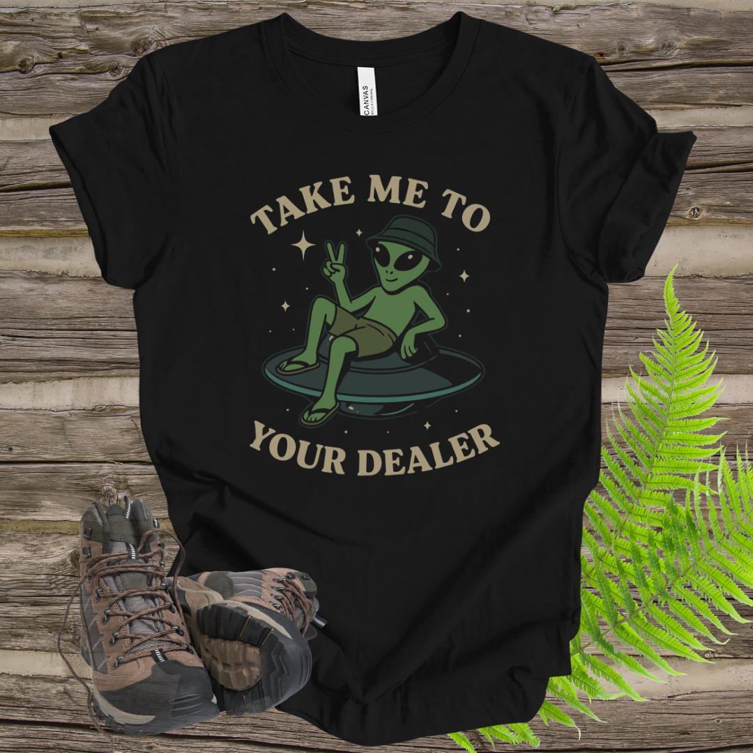 Alien Tee - Take Me to Your Dealer