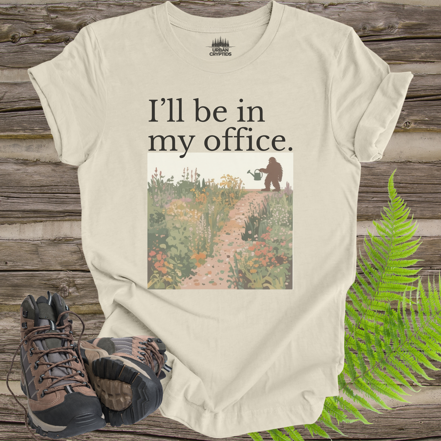 I’ll Be In My Office Bigfoot T-Shirt | Plant Dad Sasquatch Gardening Graphic Tee | Funny Outdoors Nature Shirt