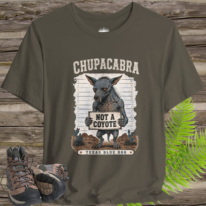 Not a Coyote Chupacabra T-Shirt