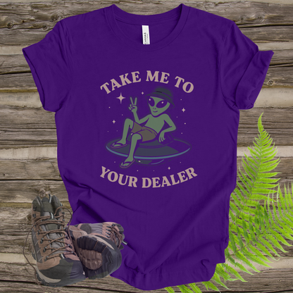 Alien Tee - Take Me to Your Dealer