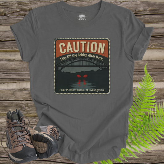 Mothman Caution Sign Shirt – Stay Off the Bridge After Dark, Point Pleasant WV Cryptid Poster Tee