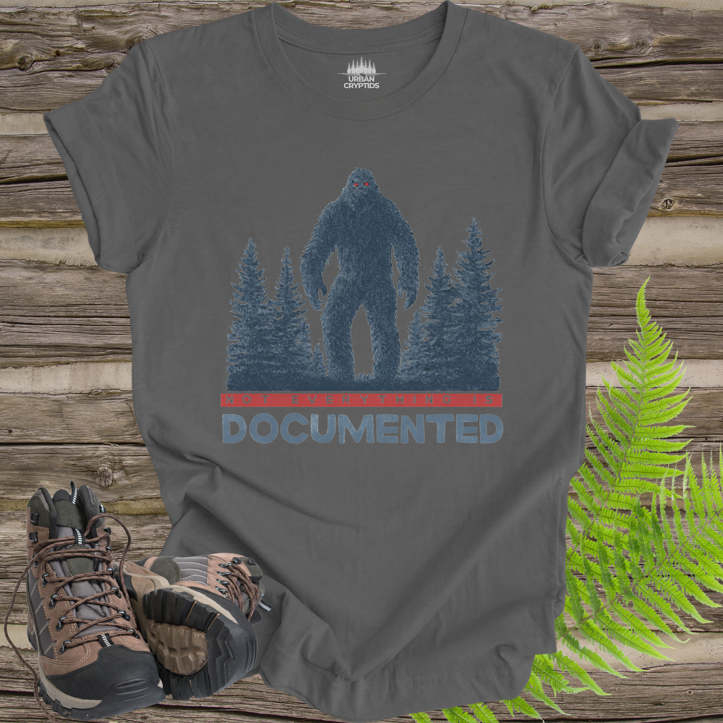 “Not Everything Is Documented” Bigfoot T-Shirt – Cryptid Warning Statement Tee