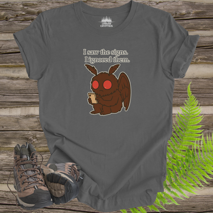 Mothman “I Saw the Signs. I Ignored Them.” Tee – Funny Cryptid Shirt for Paranormal Fans