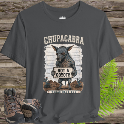 Not a Coyote Chupacabra T-Shirt
