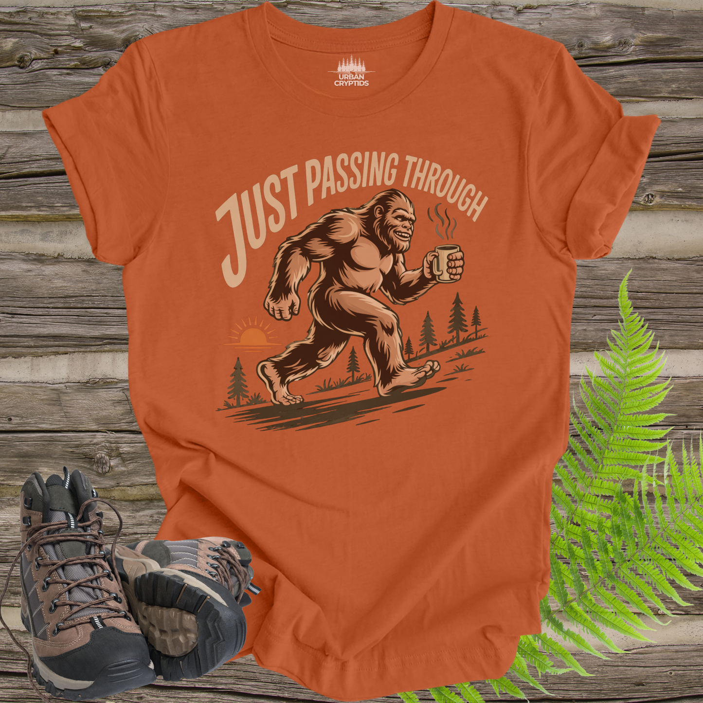 Just Passing Through Bigfoot T-Shirt | Funny Sasquatch Coffee Tee | Camping Humor Shirt | Cryptid Hiking Shirt | Outdoor Graphic Tee