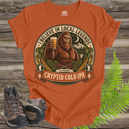 Believe in Local Legends T-Shirt – Bigfoot Cryptid Cold IPA Graphic Tee