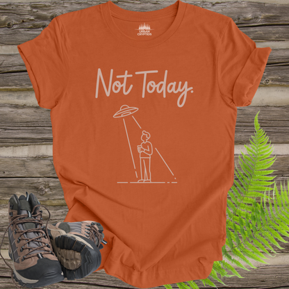 Not Today UFO Abduction T-Shirt | Funny Alien Beam Me Up Tee | Paranormal Humor Shirt | Minimalist UFO Graphic Tee