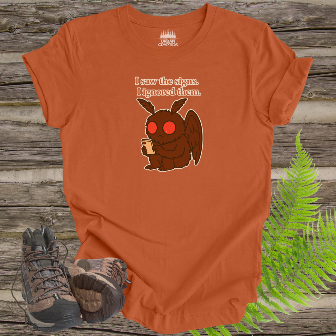 Mothman “I Saw the Signs. I Ignored Them.” Tee – Funny Cryptid Shirt for Paranormal Fans