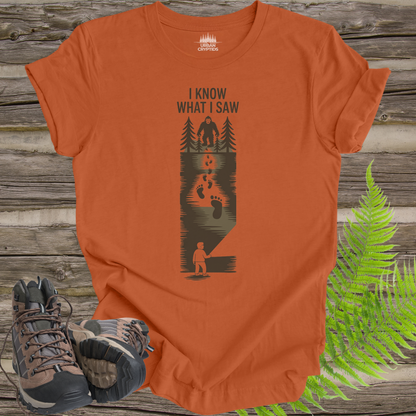 I Know What I Saw Bigfoot T-Shirt | Sasquatch Sighting Shirt | Cryptid Footprint Tee | Funny Cryptid Shirt | Paranormal Apparel