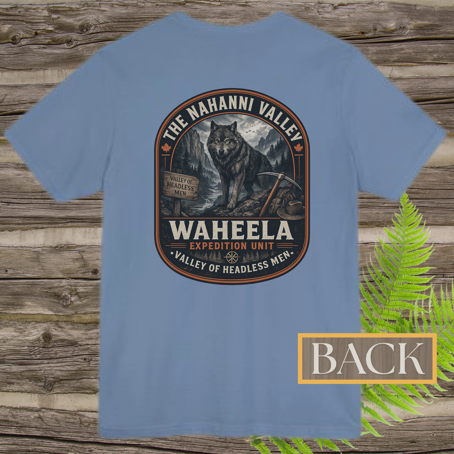 Nahanni Valley Waheela Expedition Unit T-Shirt | Valley of Headless Men Cryptid Back Print Tee