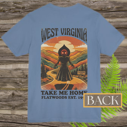 Take Me Home Flatwoods | West Virginia Flatwoods Monster Front & Back T-Shirt