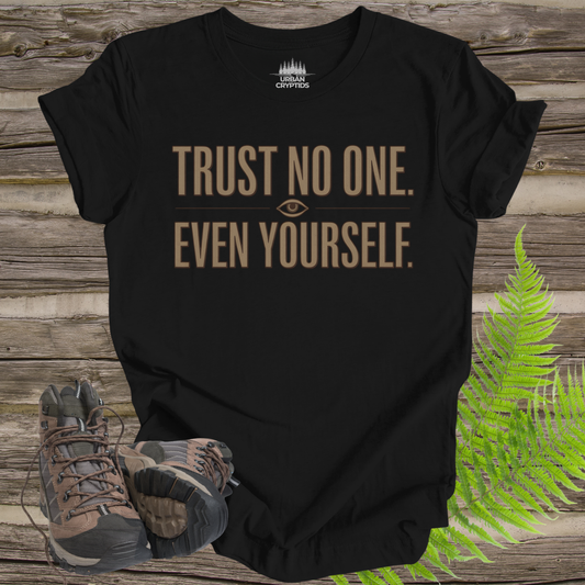 Trust No One. Even Yourself. T-Shirt | Paranoid Vintage Graphic Tee – Urban Cryptids