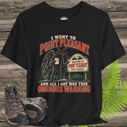 I Went to Point Pleasant Mothman T-Shirt
