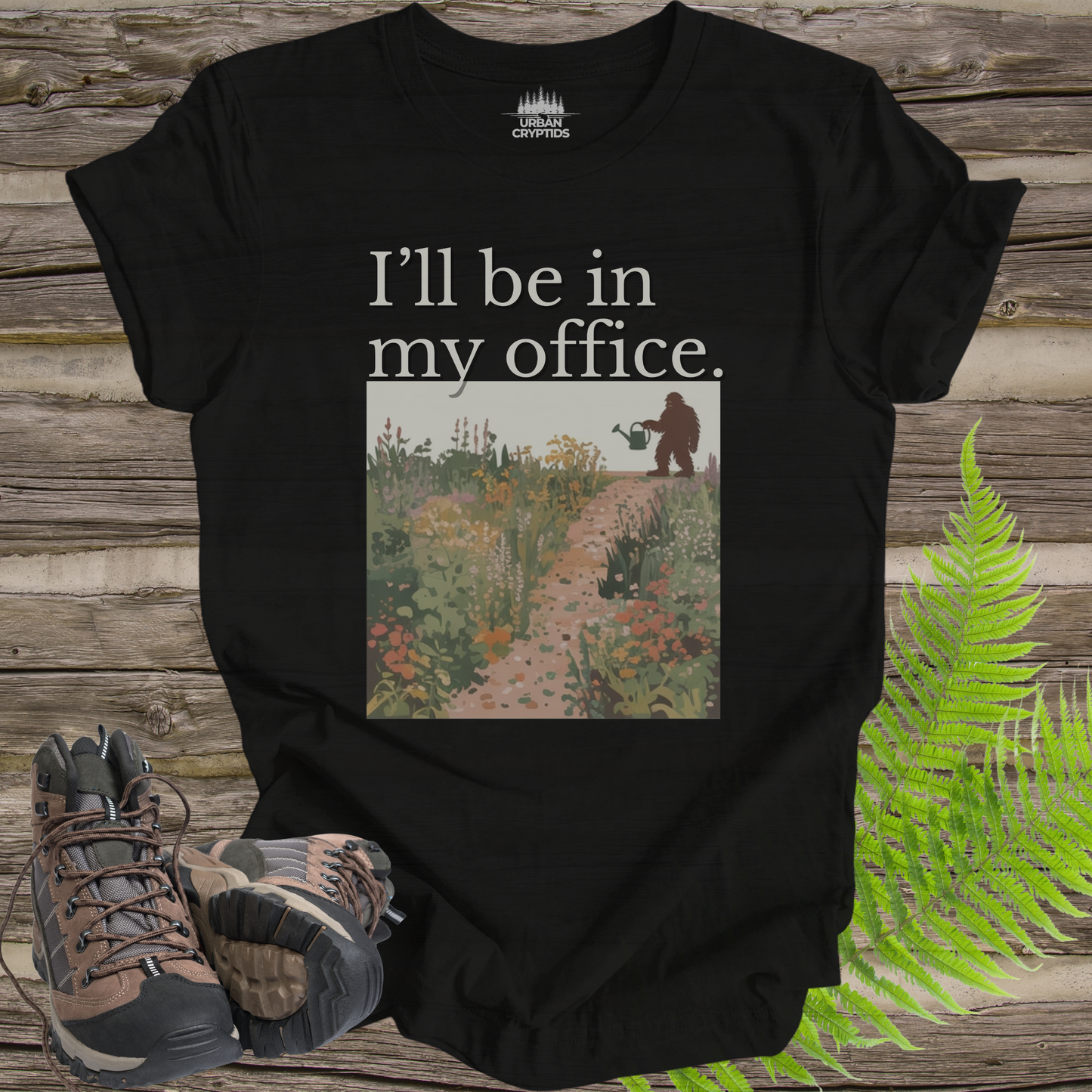I’ll Be In My Office Bigfoot T-Shirt | Plant Dad Sasquatch Gardening Graphic Tee | Funny Outdoors Nature Shirt