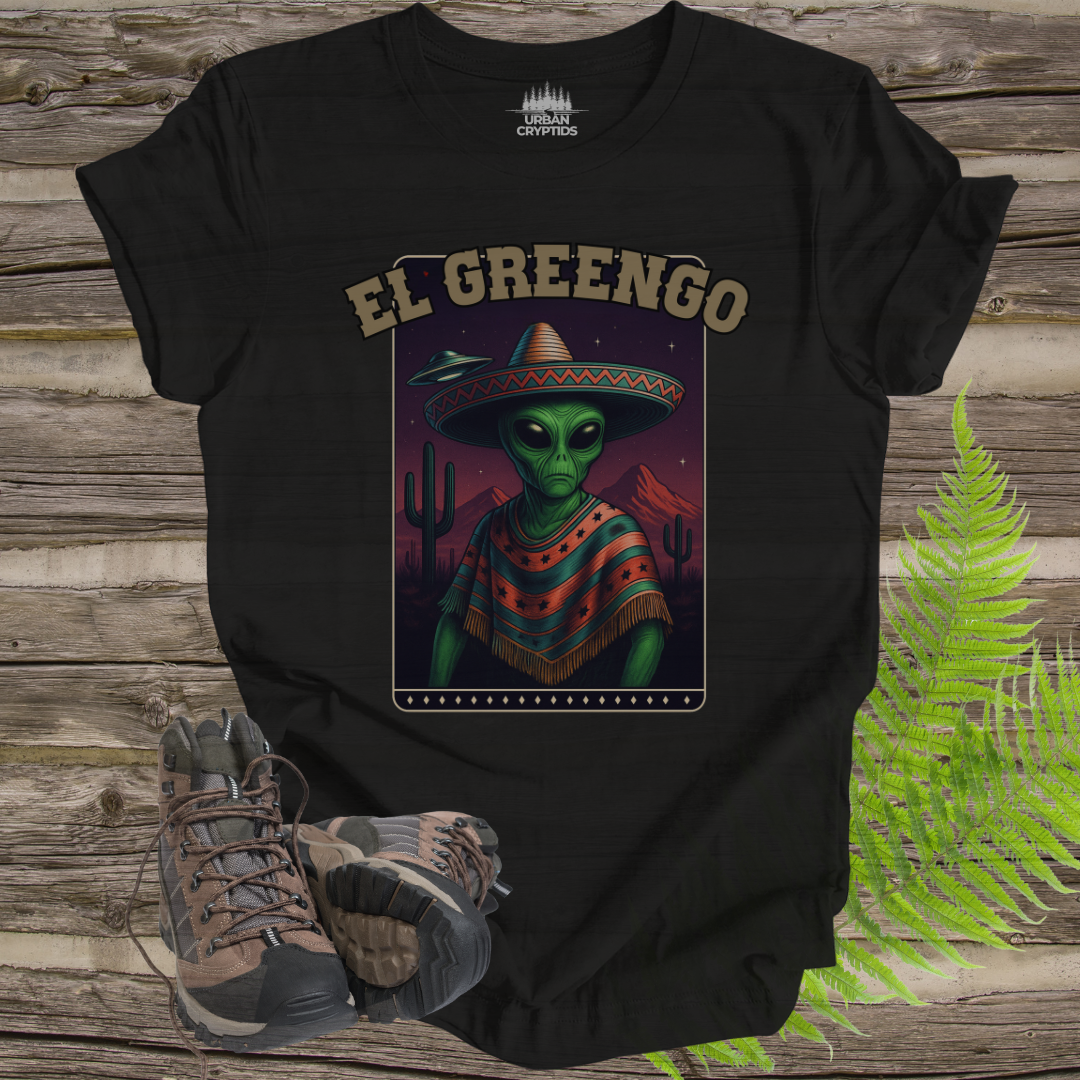 El Greengo Alien T-Shirt | Funny UFO Mexican Poncho Graphic Tee