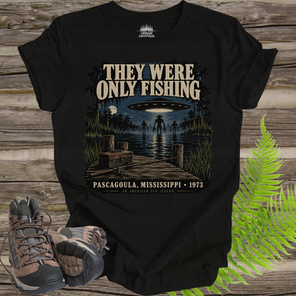 They Were Only Fishing T-Shirt | Pascagoula UFO Encounter