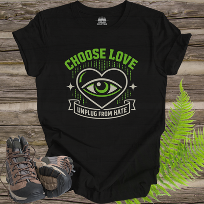 Choose Love “Unplug From Hate” T-Shirt | Heart Eye Awareness Graphic Tee | Mindful Statement Shirt