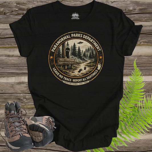 Paranormal Parks Department Shirt | Cryptid Town Tee | Leave No Trace Report All Sightings Vintage Ranger Badge