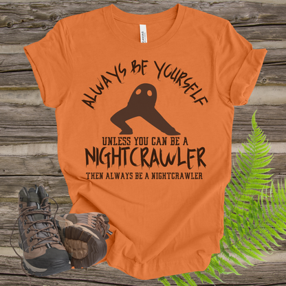 Nightcrawler Always Be Yourself