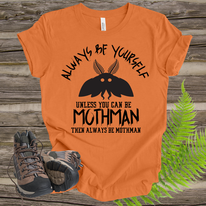 Mothman Always Be Yourself