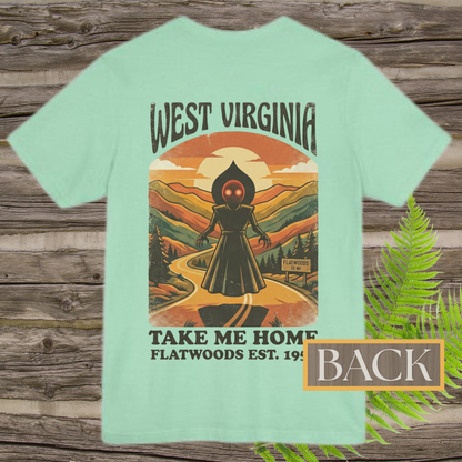 Take Me Home Flatwoods | West Virginia Flatwoods Monster Front & Back T-Shirt
