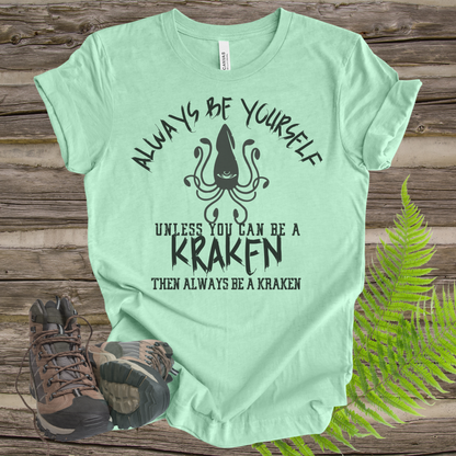 Kraken Always Be Yourself