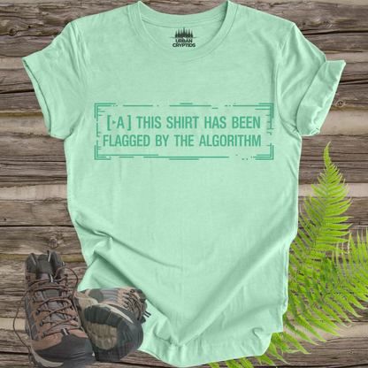 Flagged by the Algorithm T-Shirt | Funny Tech & Conspiracy Tee – Urban Cryptids