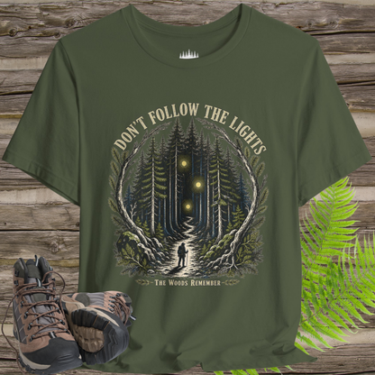 Don’t Follow the Lights T-Shirt – Mysterious Forest Ghost Lights