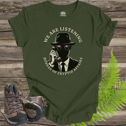 We Are Listening – Bureau of Cryptid Affairs Tee