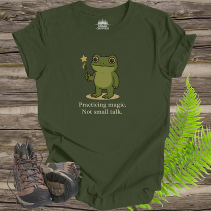 Loveland Frogman “Practicing Magic, Not Small Talk” Tee – Funny Cryptid Shirt for Paranormal Fans