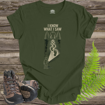 I Know What I Saw Bigfoot T-Shirt | Sasquatch Sighting Shirt | Cryptid Footprint Tee | Funny Cryptid Shirt | Paranormal Apparel