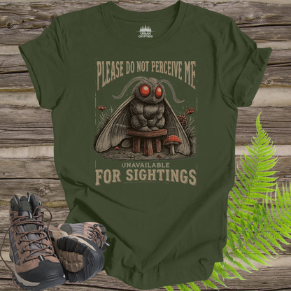 Please Do Not Perceive Me – Mothman “Unavailable for Sightings” Funny Cryptid T-Shirt