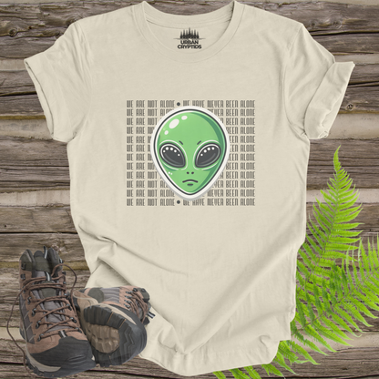 We Are Not Alone Alien T-Shirt | UFO & ET Graphic Tee | Sci-Fi Unisex Shirt
