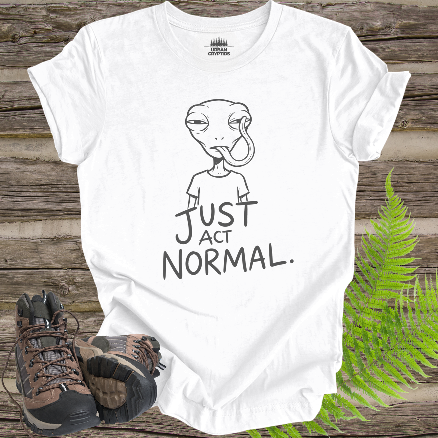 Just Act Normal Alien T-Shirt | Funny UFO Tee | Introvert Alien Shirt | Sarcastic Space Humor Graphic Tee