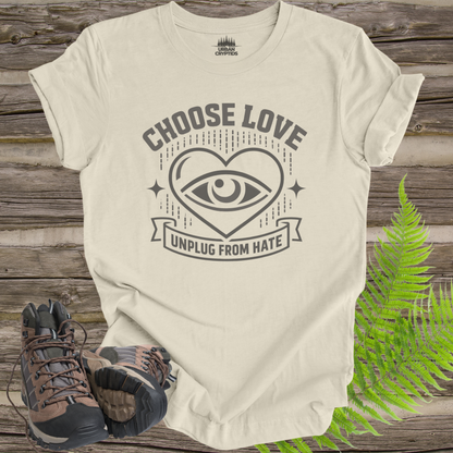 Choose Love “Unplug From Hate” T-Shirt | Heart Eye Awareness Graphic Tee | Mindful Statement Shirt