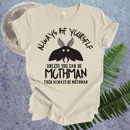 Mothman Always Be Yourself