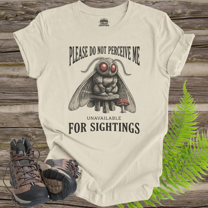 Please Do Not Perceive Me – Mothman “Unavailable for Sightings” Funny Cryptid T-Shirt
