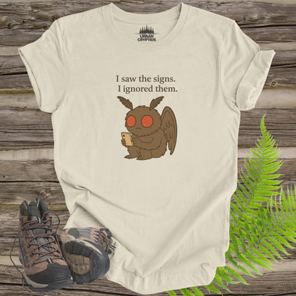 Mothman “I Saw the Signs. I Ignored Them.” Tee – Funny Cryptid Shirt for Paranormal Fans
