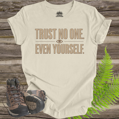 Trust No One. Even Yourself. T-Shirt | Paranoid Vintage Graphic Tee – Urban Cryptids