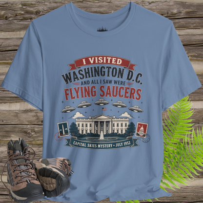 I Visited Washington D.C. UFO T-Shirt – Funny Flying Saucer Souvenir