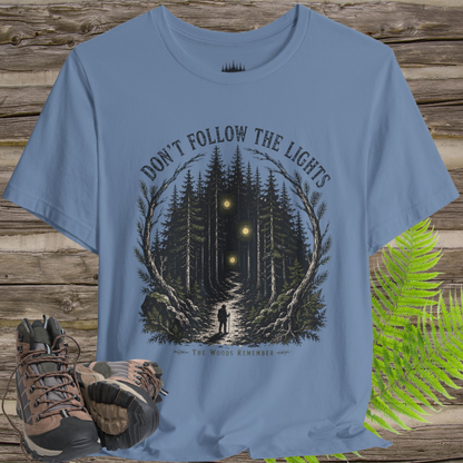 Don’t Follow the Lights T-Shirt – Mysterious Forest Ghost Lights