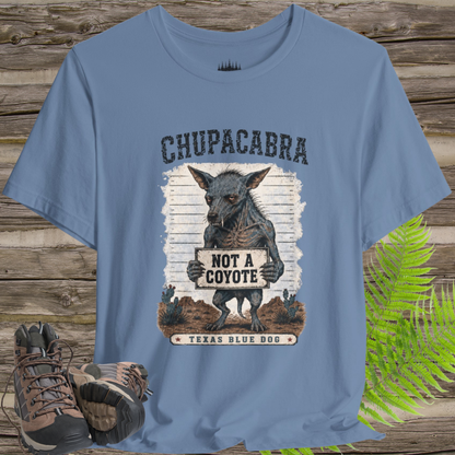 Not a Coyote Chupacabra T-Shirt