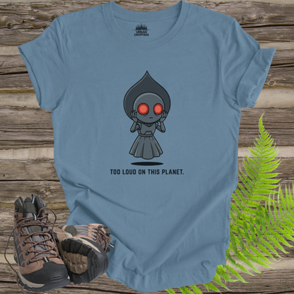 Too Loud For This Planet | Chibi Flatwoods Monster T-Shirt