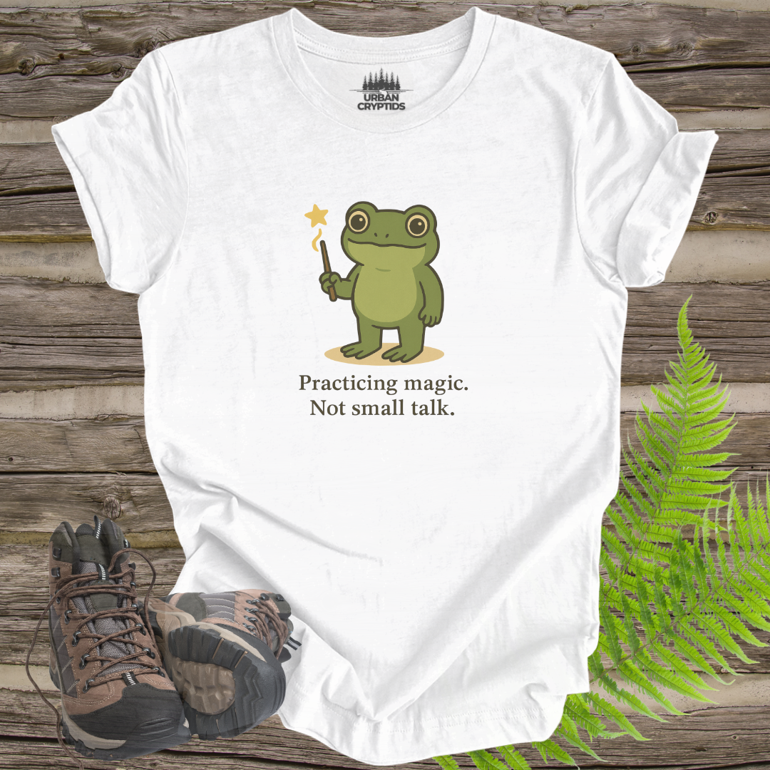 Loveland Frogman “Practicing Magic, Not Small Talk” Tee – Funny Cryptid Shirt for Paranormal Fans