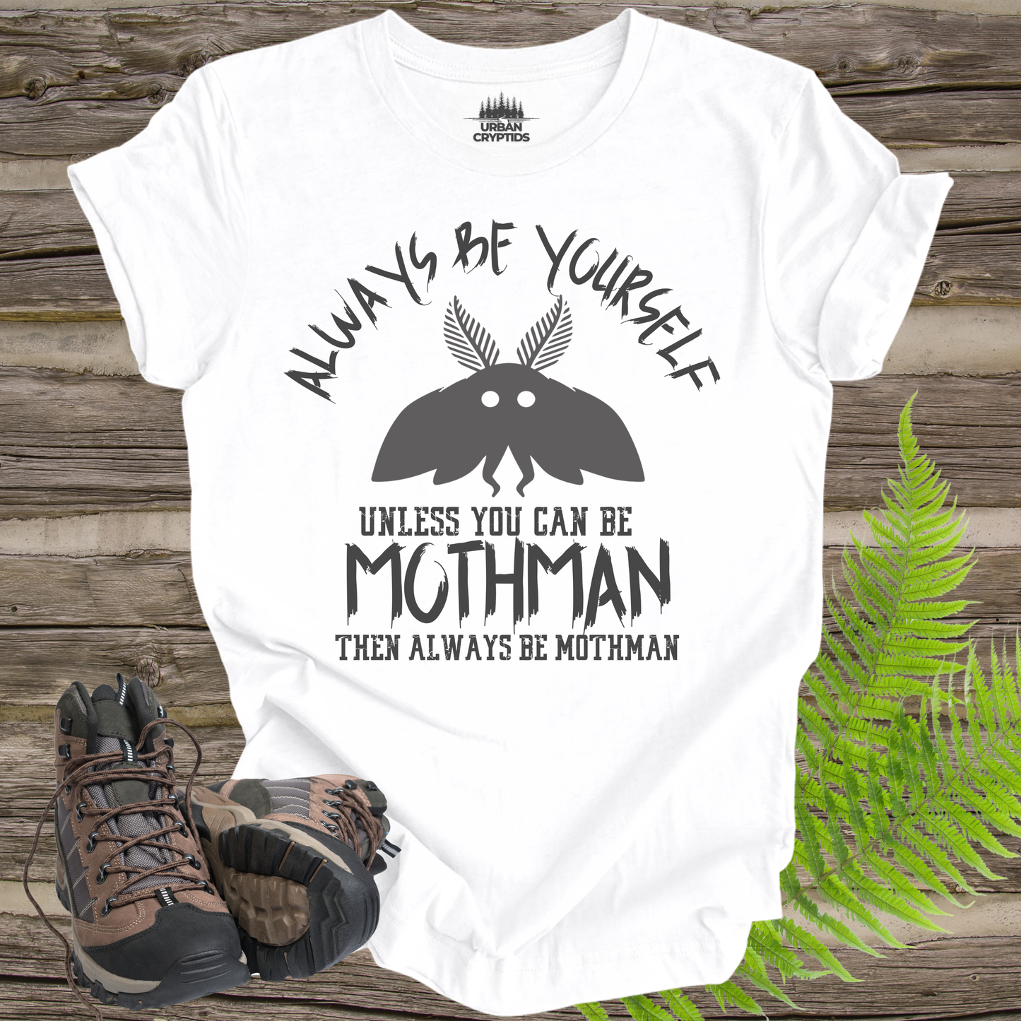 Always Be Mothman | Funny Cryptid T-Shirt